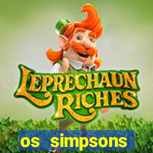 os simpsons assistir online